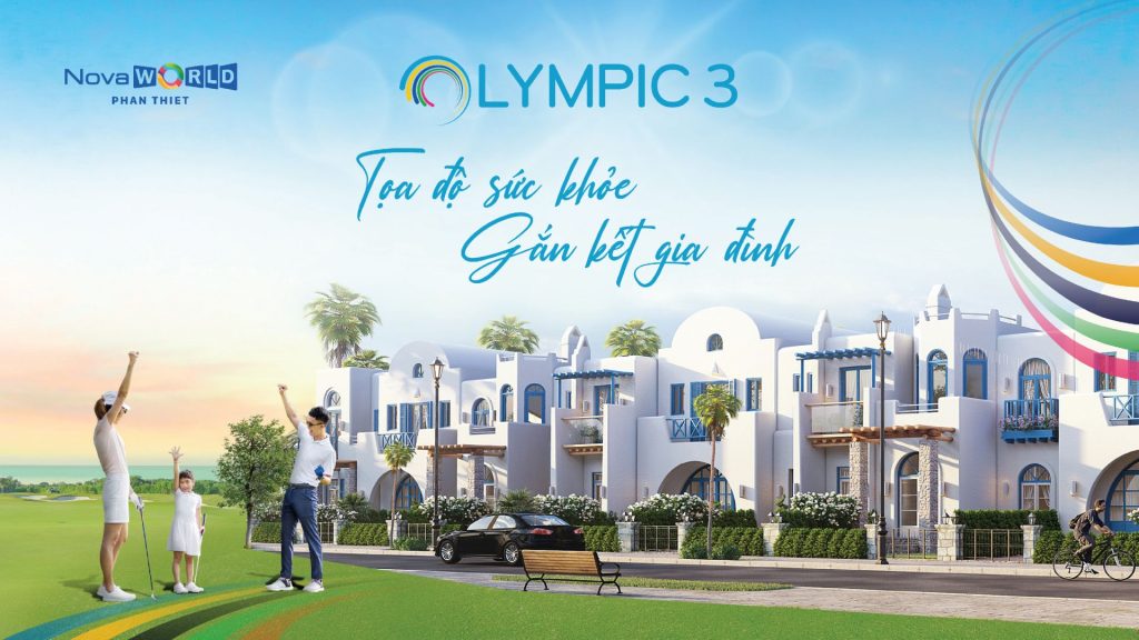 Olympic Novaworld Phan Thiết – Dự án có tiềm năng khai thác dồi dào